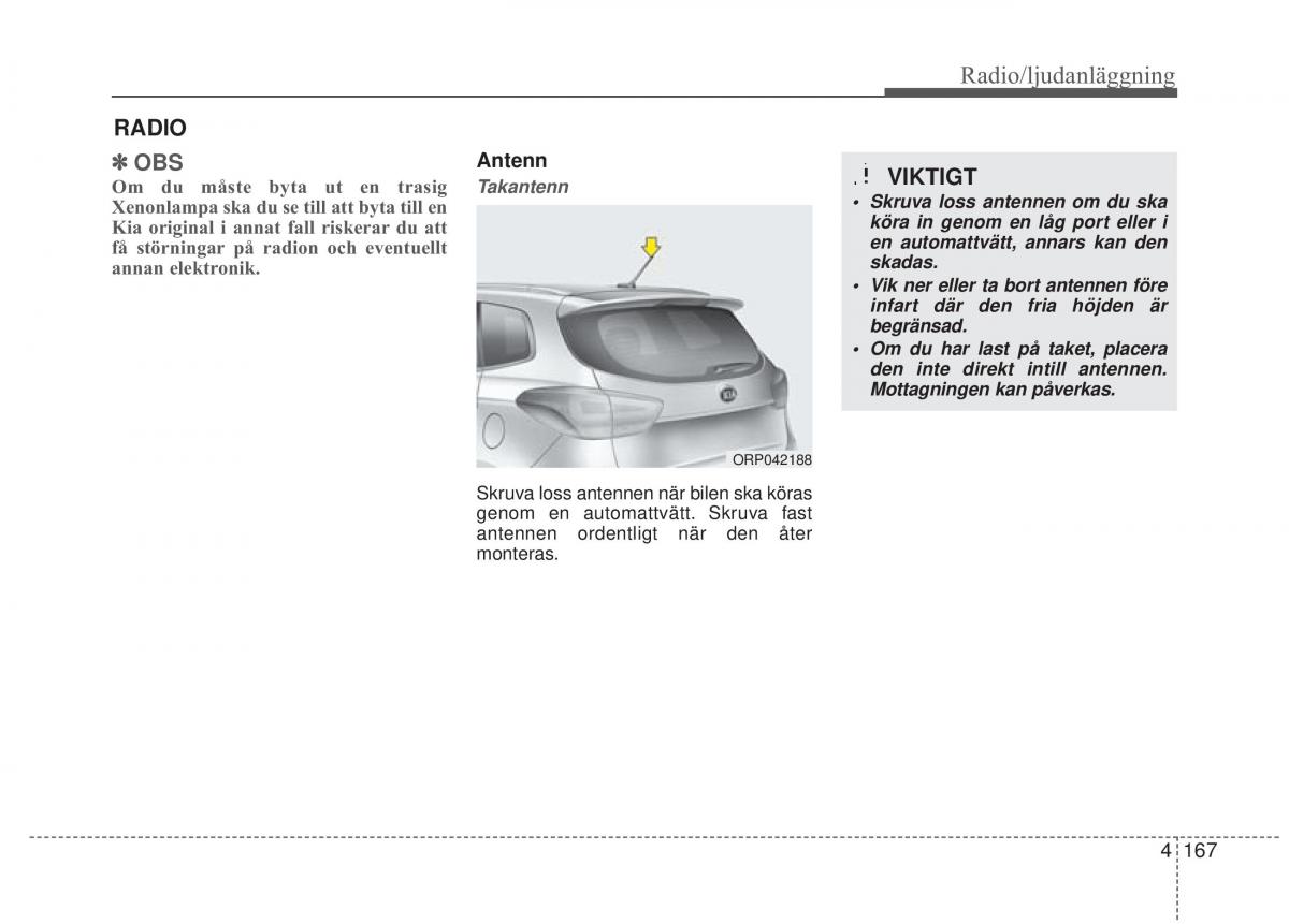 KIA Carens III 3 instruktionsbok / page 255