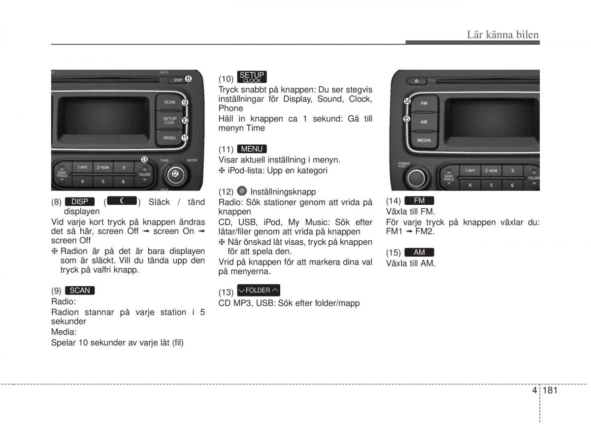 KIA Carens III 3 instruktionsbok / page 269