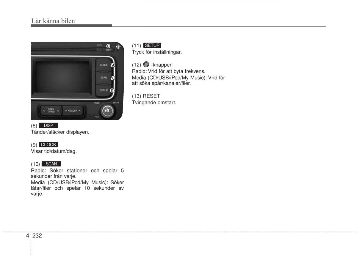 KIA Carens III 3 instruktionsbok / page 320