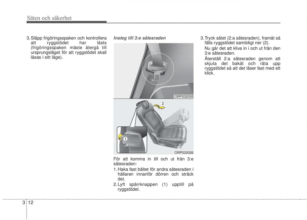 KIA Carens III 3 instruktionsbok / page 39