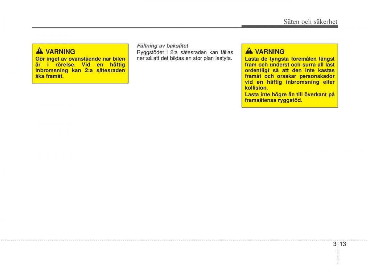 KIA Carens III 3 instruktionsbok / page 40