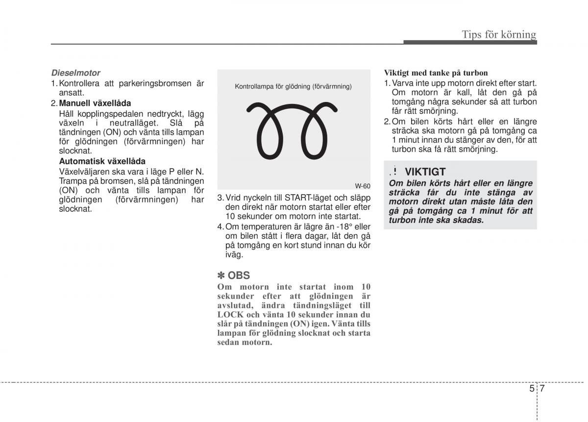 KIA Carens III 3 instruktionsbok / page 409