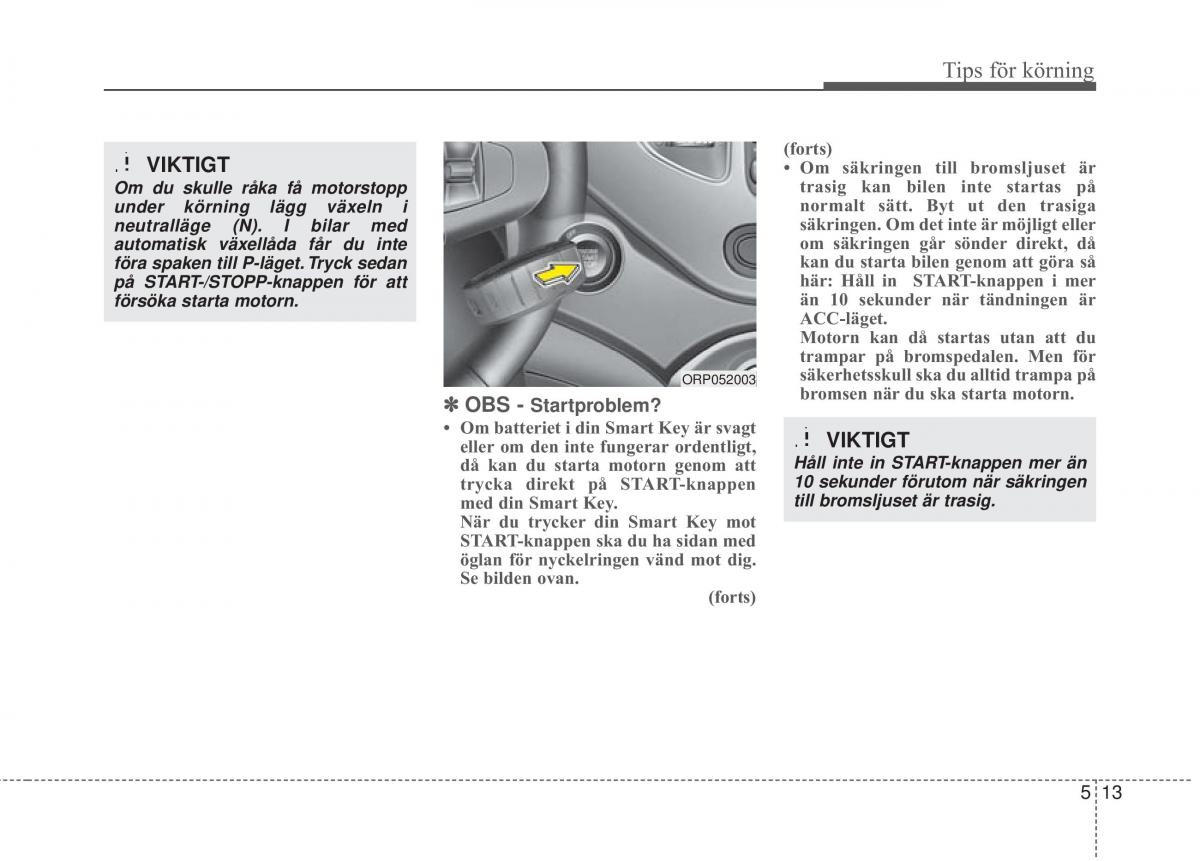 KIA Carens III 3 instruktionsbok / page 415