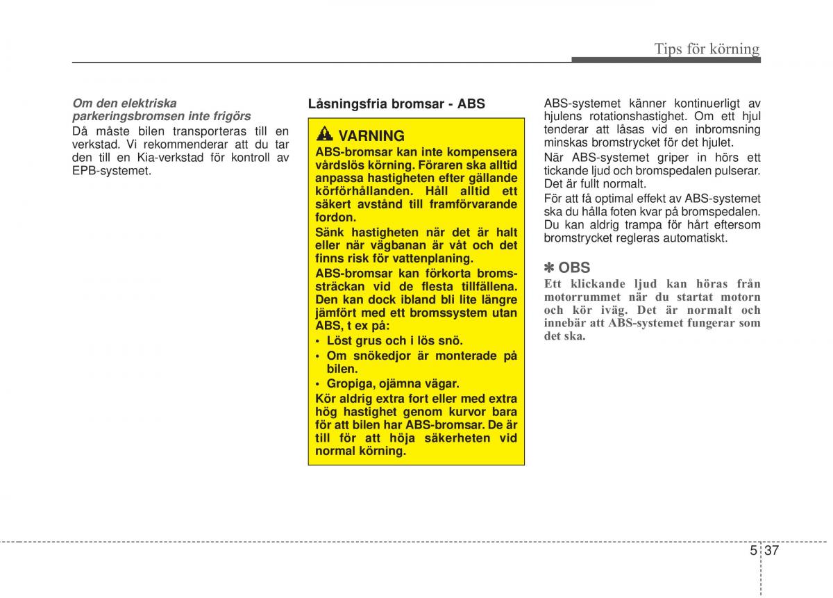 KIA Carens III 3 instruktionsbok / page 439