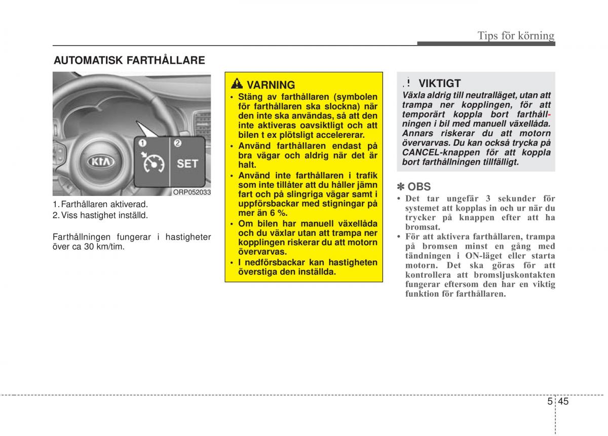 KIA Carens III 3 instruktionsbok / page 447