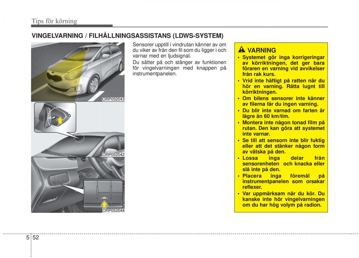 KIA Carens III 3 instruktionsbok / page 454