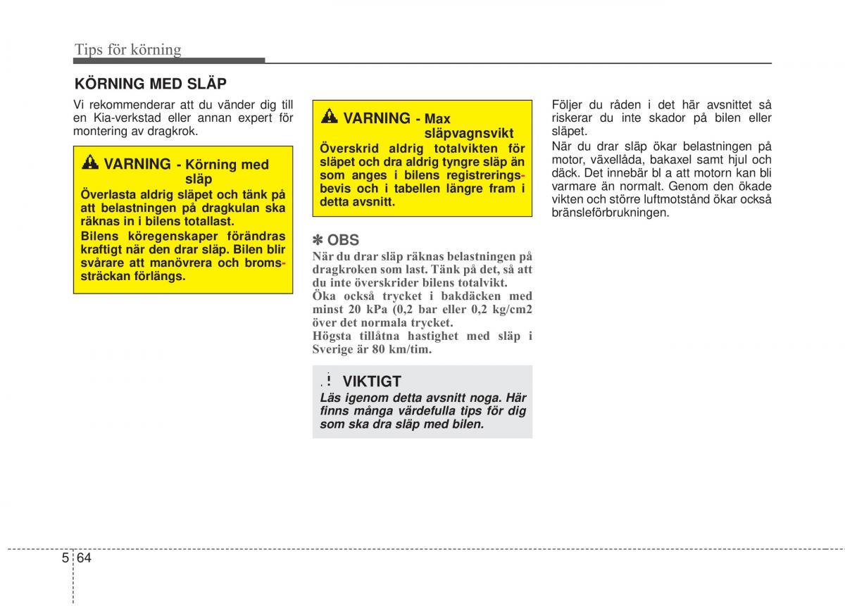 KIA Carens III 3 instruktionsbok / page 466