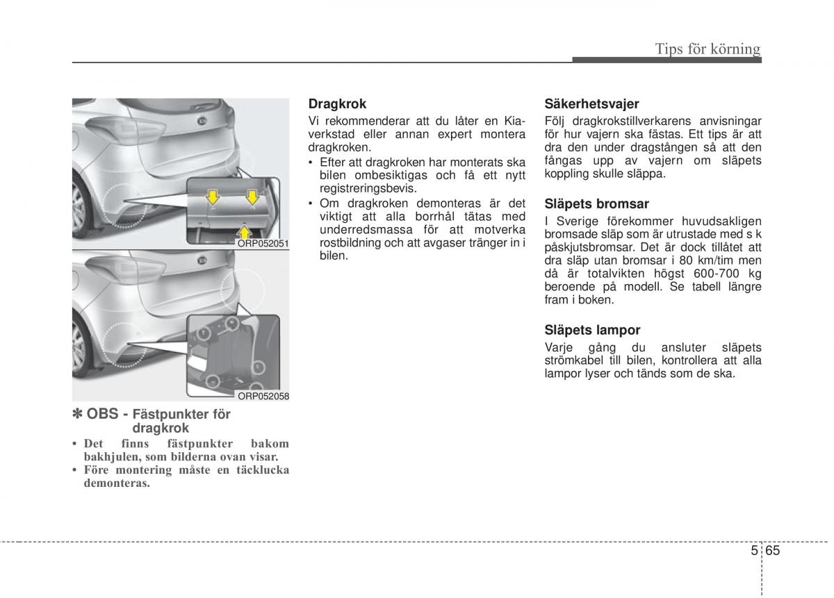 KIA Carens III 3 instruktionsbok / page 467