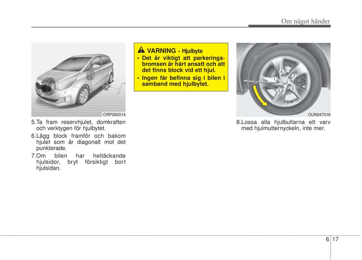 KIA Carens III 3 instruktionsbok / page 491