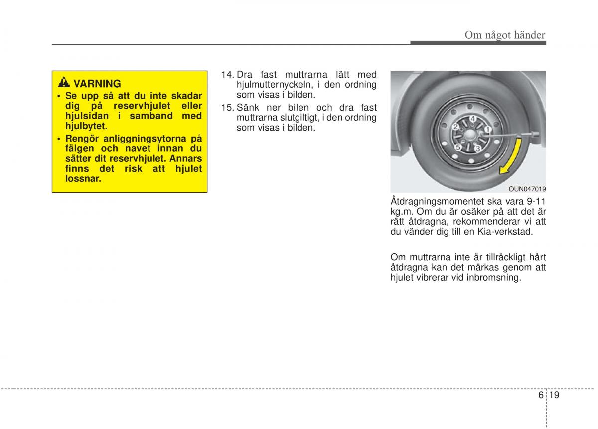 KIA Carens III 3 instruktionsbok / page 493