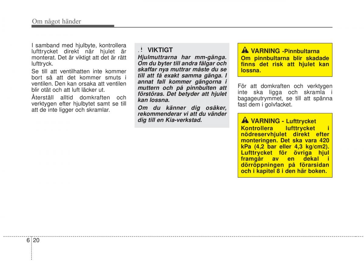 KIA Carens III 3 instruktionsbok / page 494