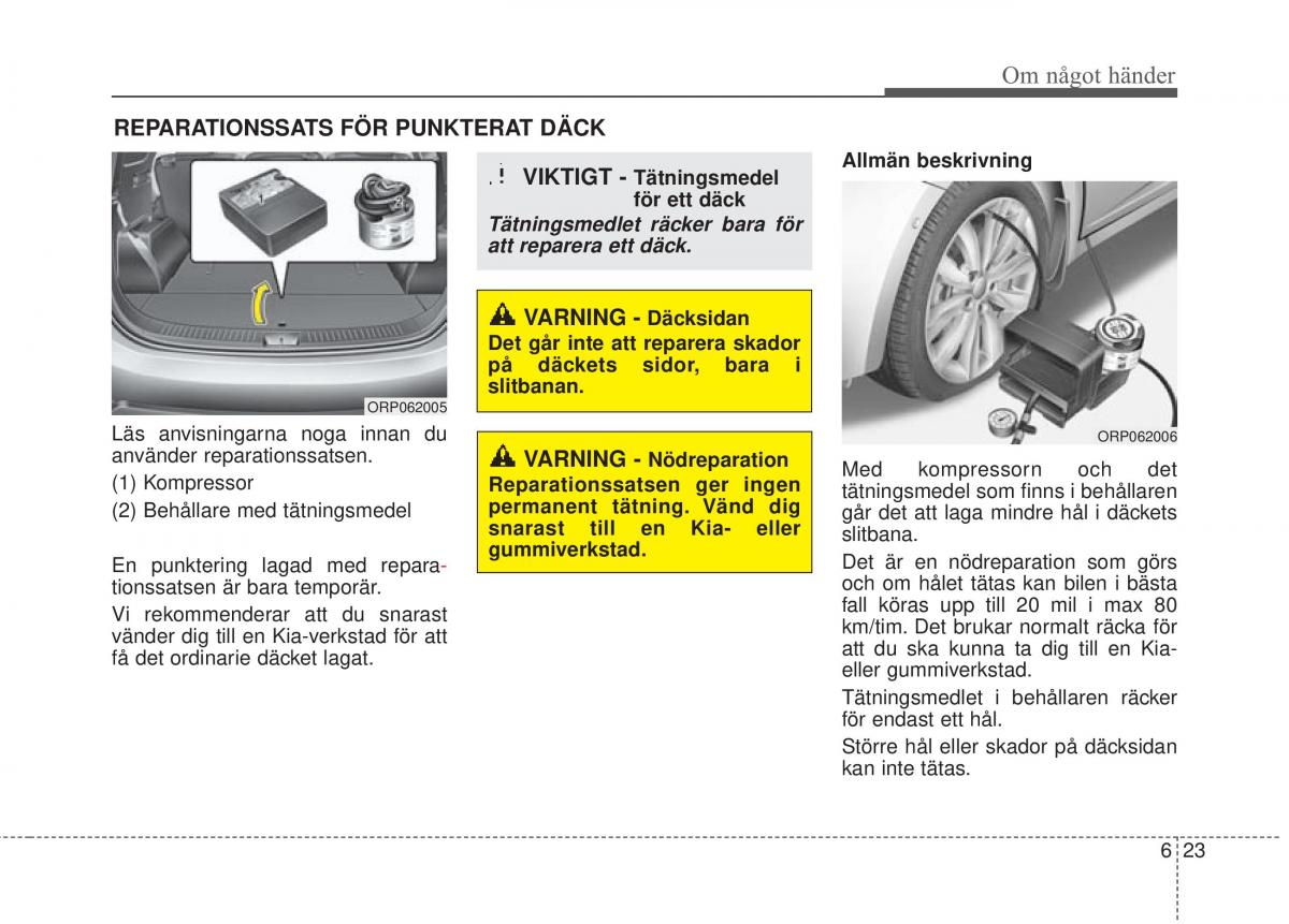 KIA Carens III 3 instruktionsbok / page 497