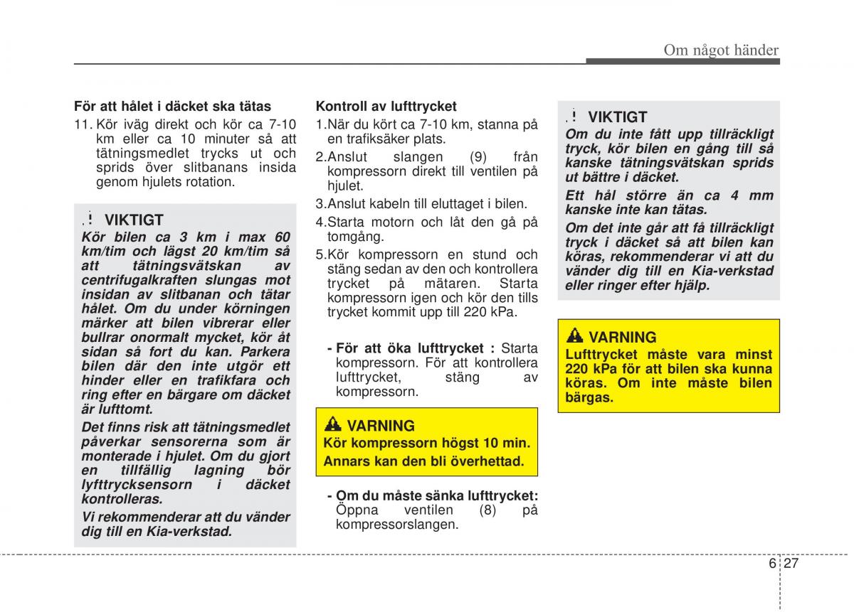 KIA Carens III 3 instruktionsbok / page 501