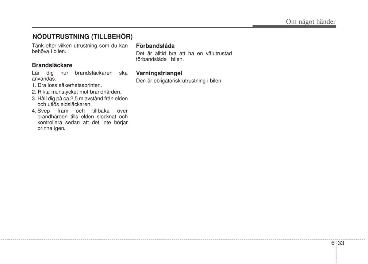 KIA Carens III 3 instruktionsbok / page 507