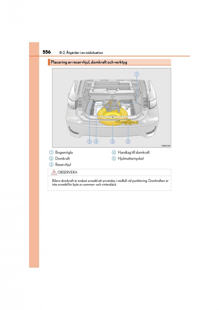 Lexus CT200h instruktionsbok / page 556