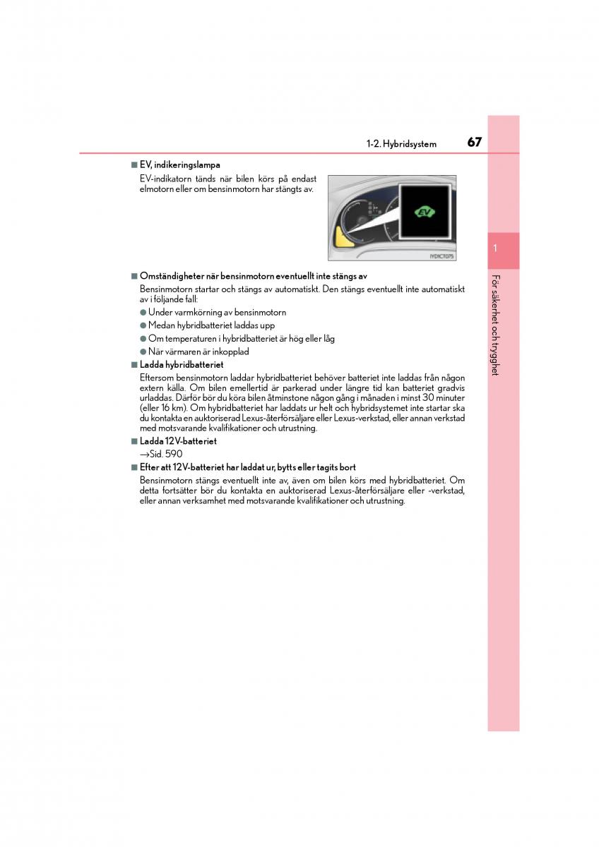 Lexus CT200h instruktionsbok / page 67