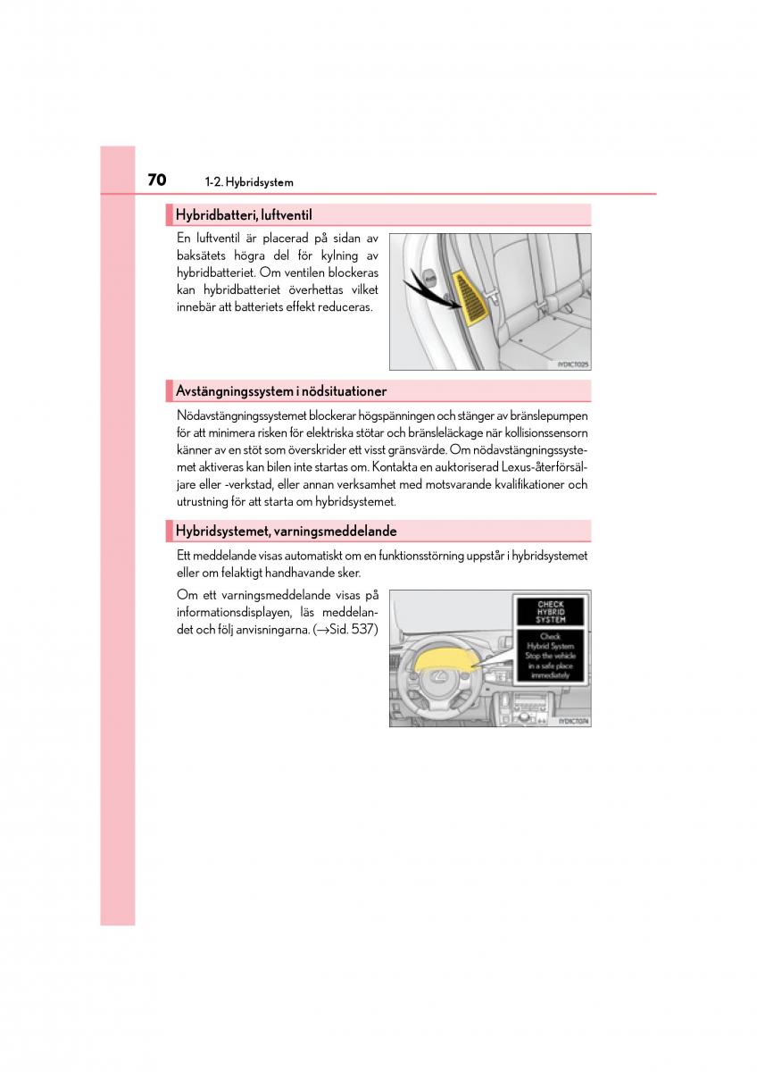 Lexus CT200h instruktionsbok / page 70