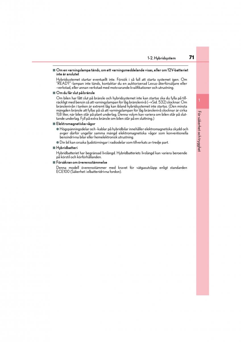 Lexus CT200h instruktionsbok / page 71