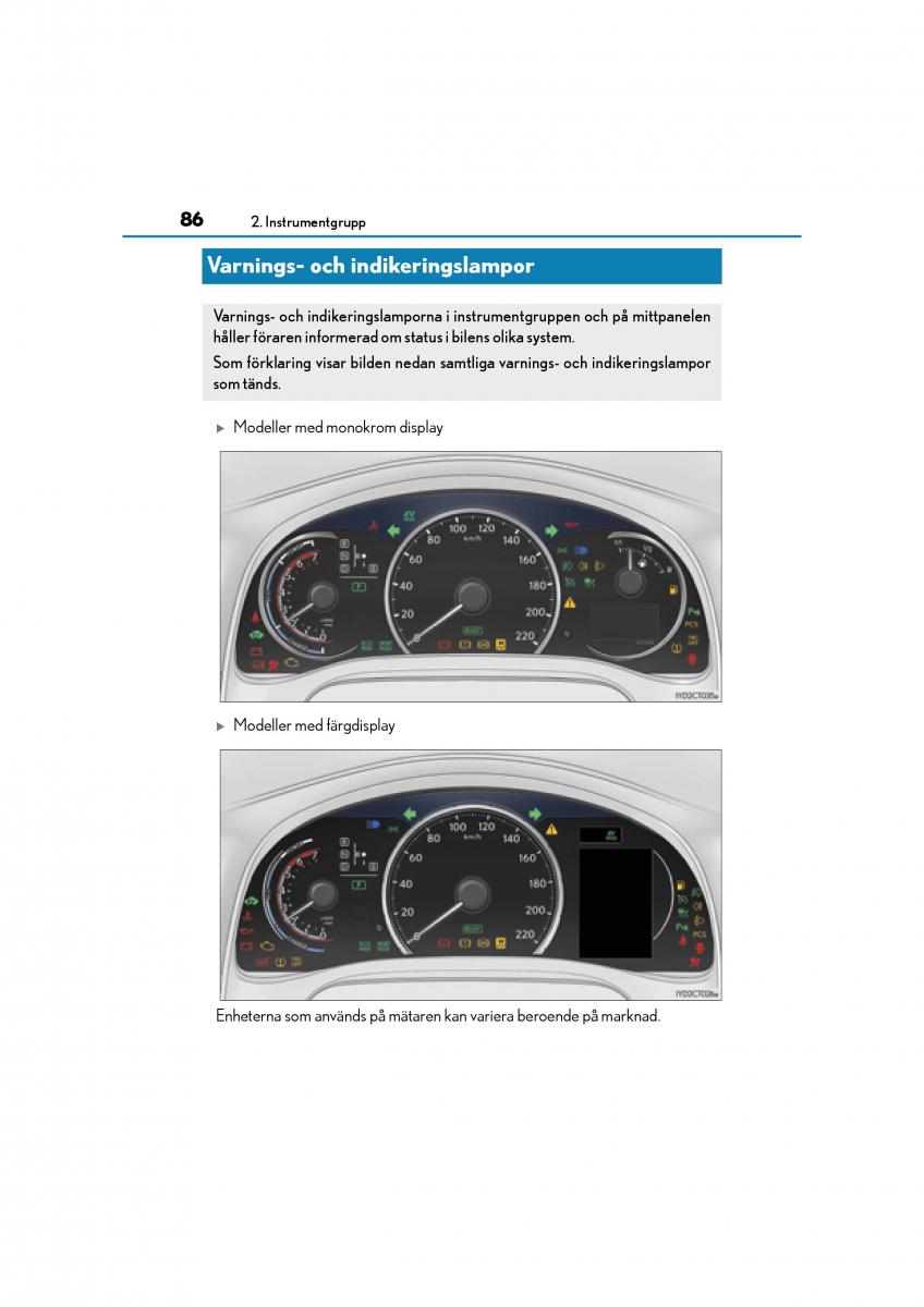 Lexus CT200h instruktionsbok / page 86