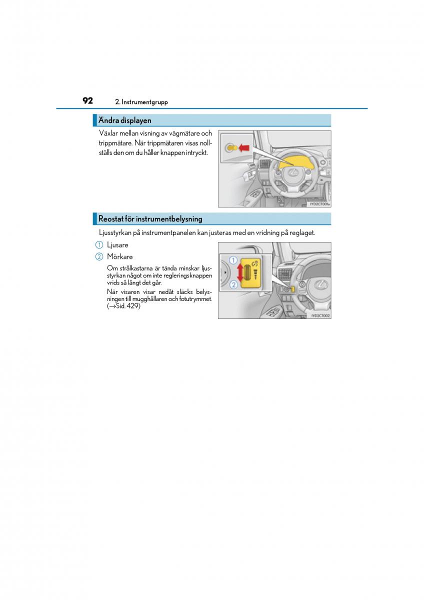 Lexus CT200h instruktionsbok / page 92