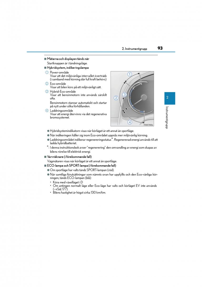 Lexus CT200h instruktionsbok / page 93