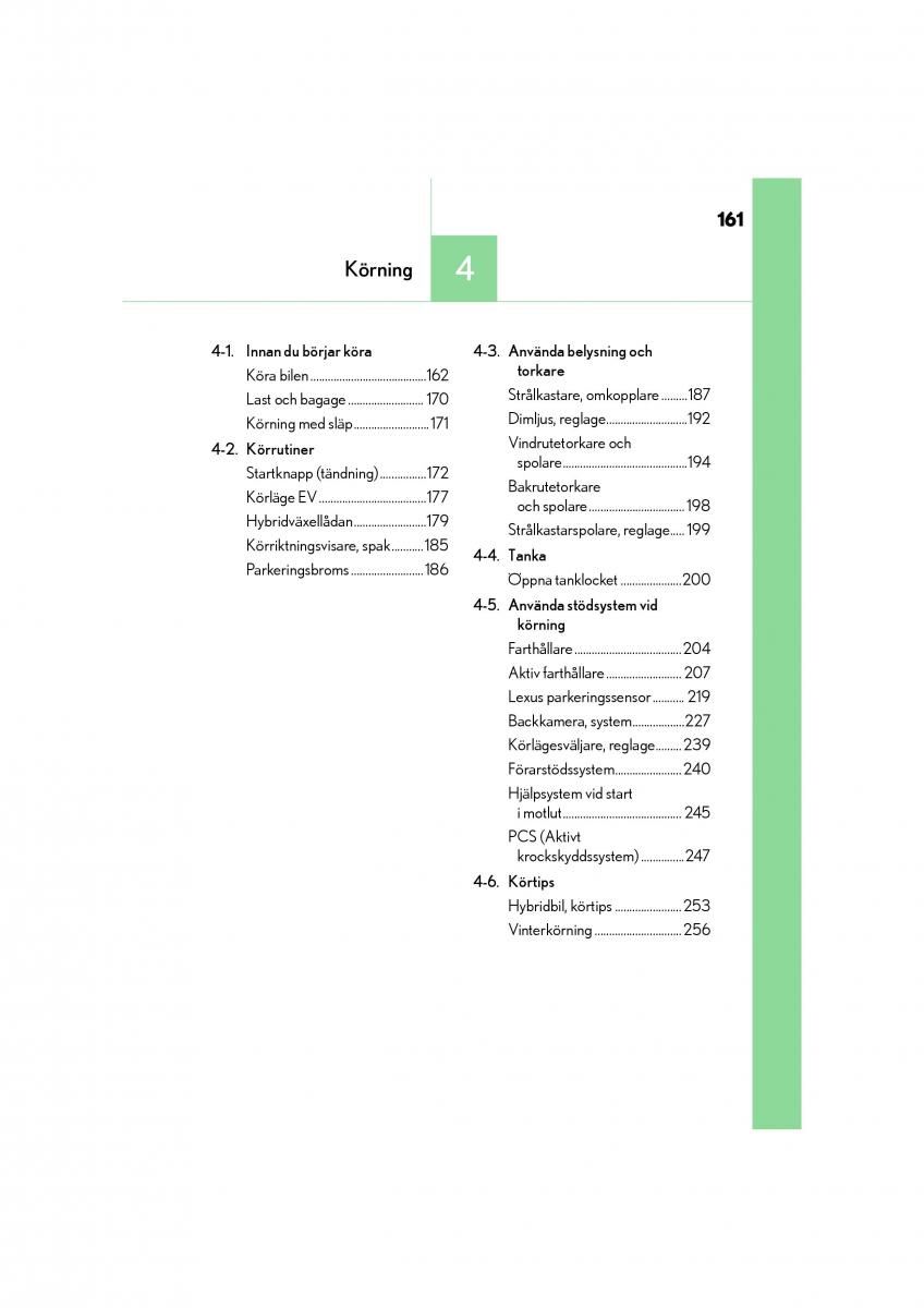 Lexus CT200h instruktionsbok / page 161
