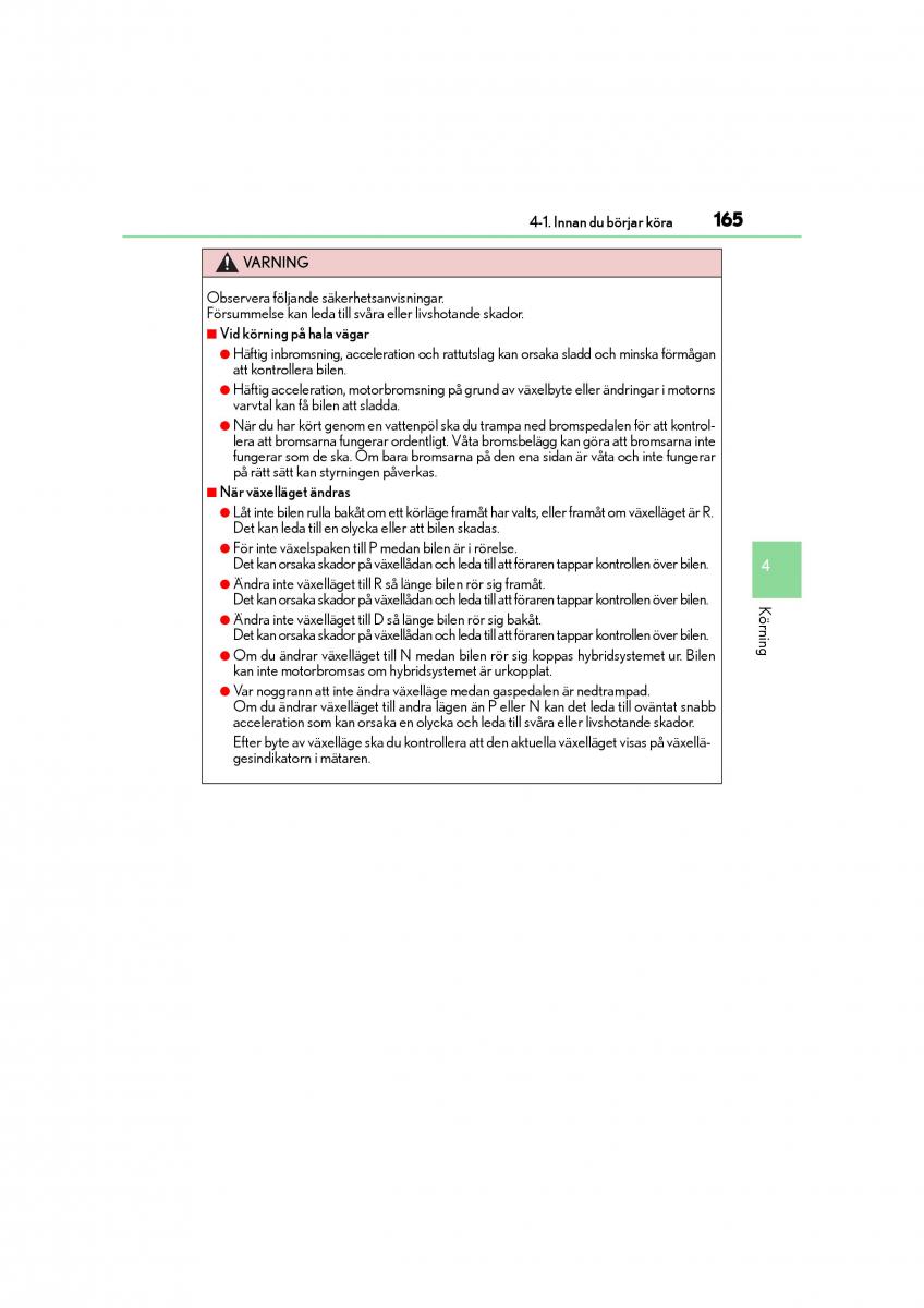 Lexus CT200h instruktionsbok / page 165