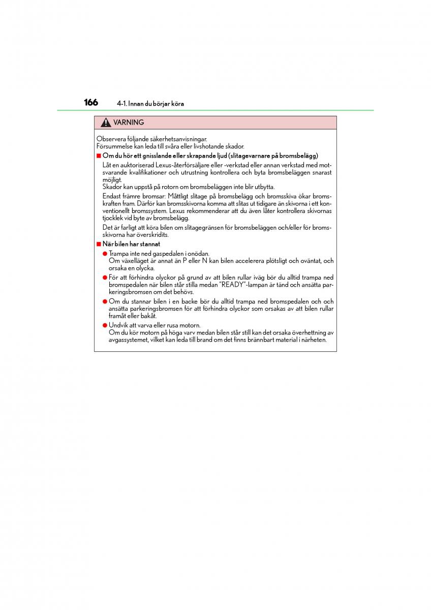 Lexus CT200h instruktionsbok / page 166