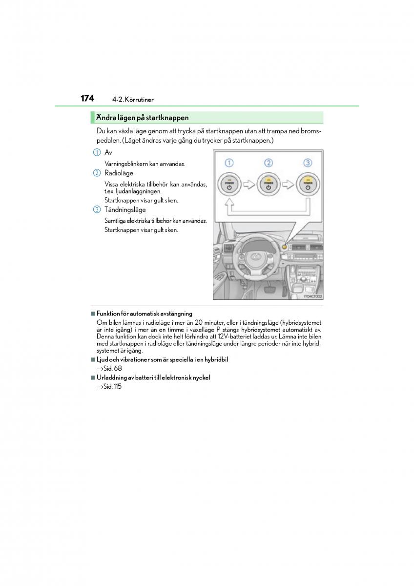 Lexus CT200h instruktionsbok / page 174