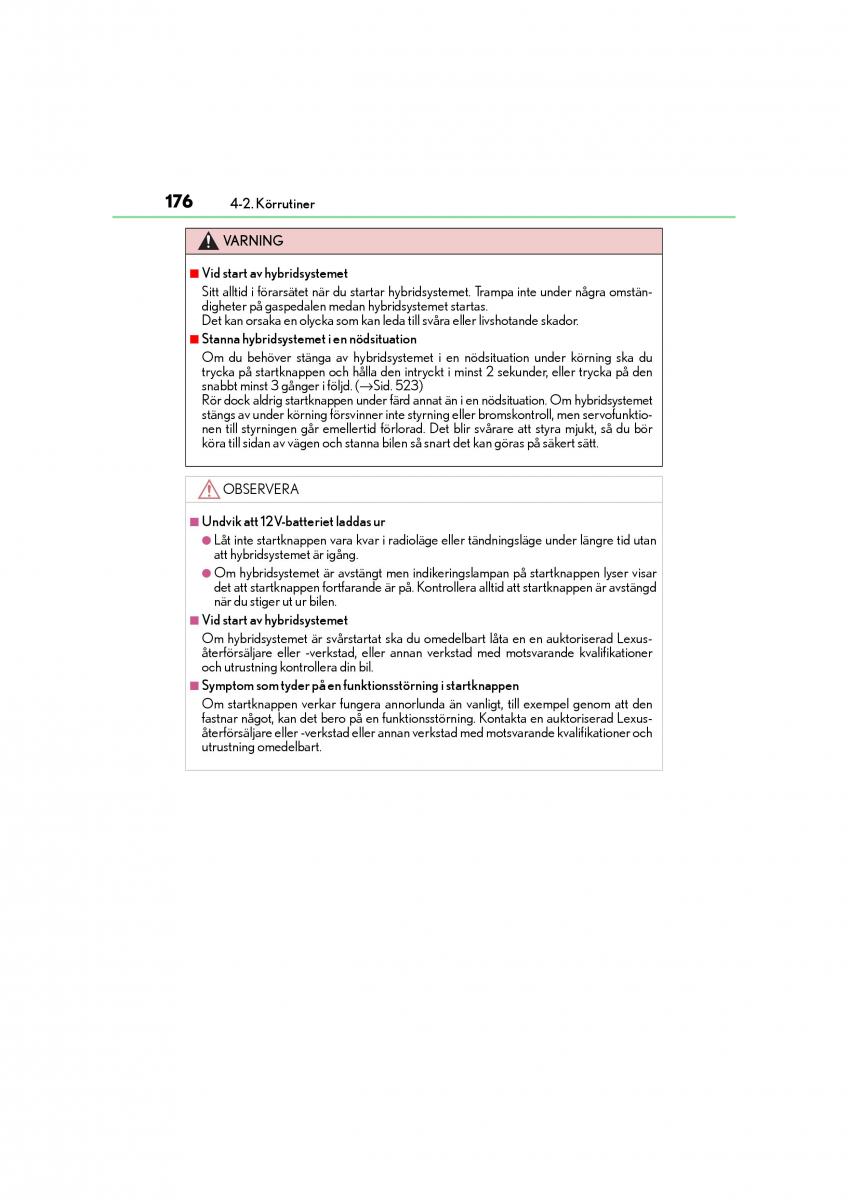 Lexus CT200h instruktionsbok / page 176