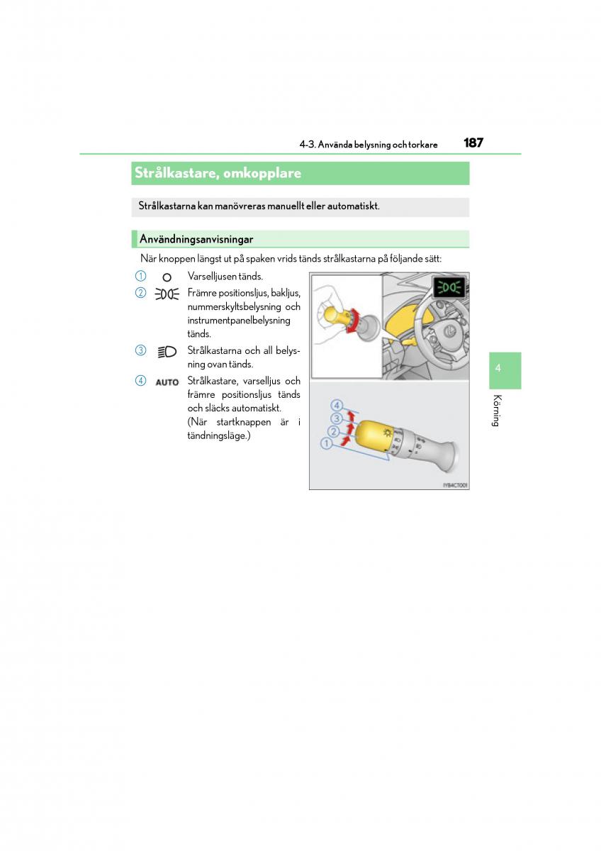 Lexus CT200h instruktionsbok / page 187