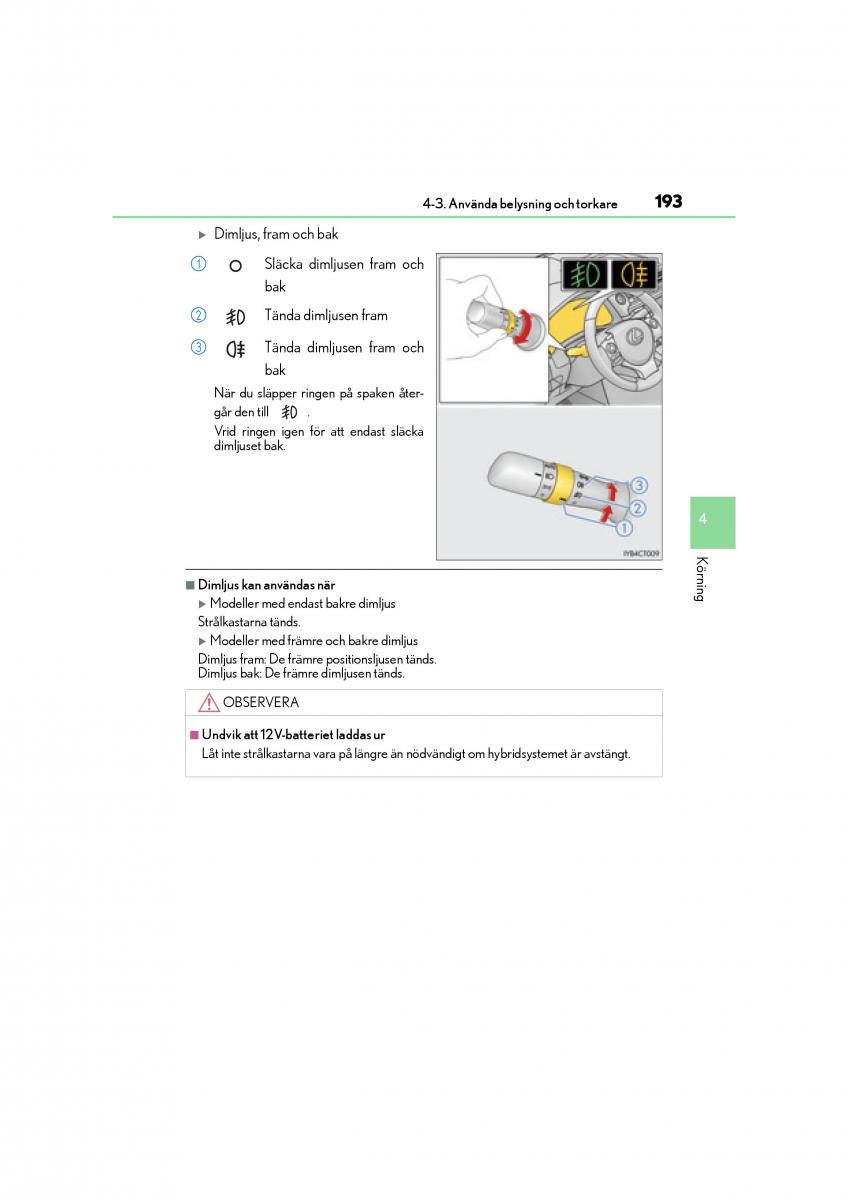 Lexus CT200h instruktionsbok / page 193