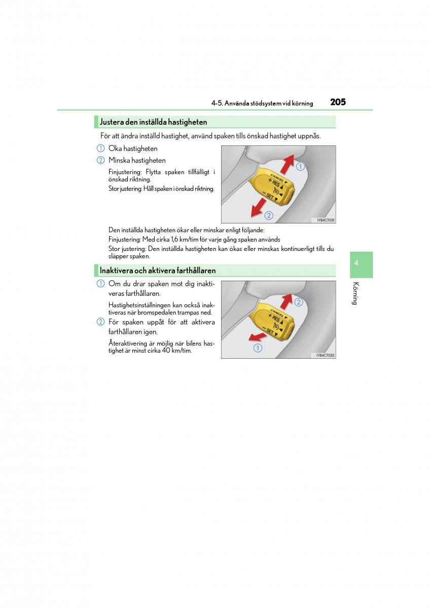 Lexus CT200h instruktionsbok / page 205