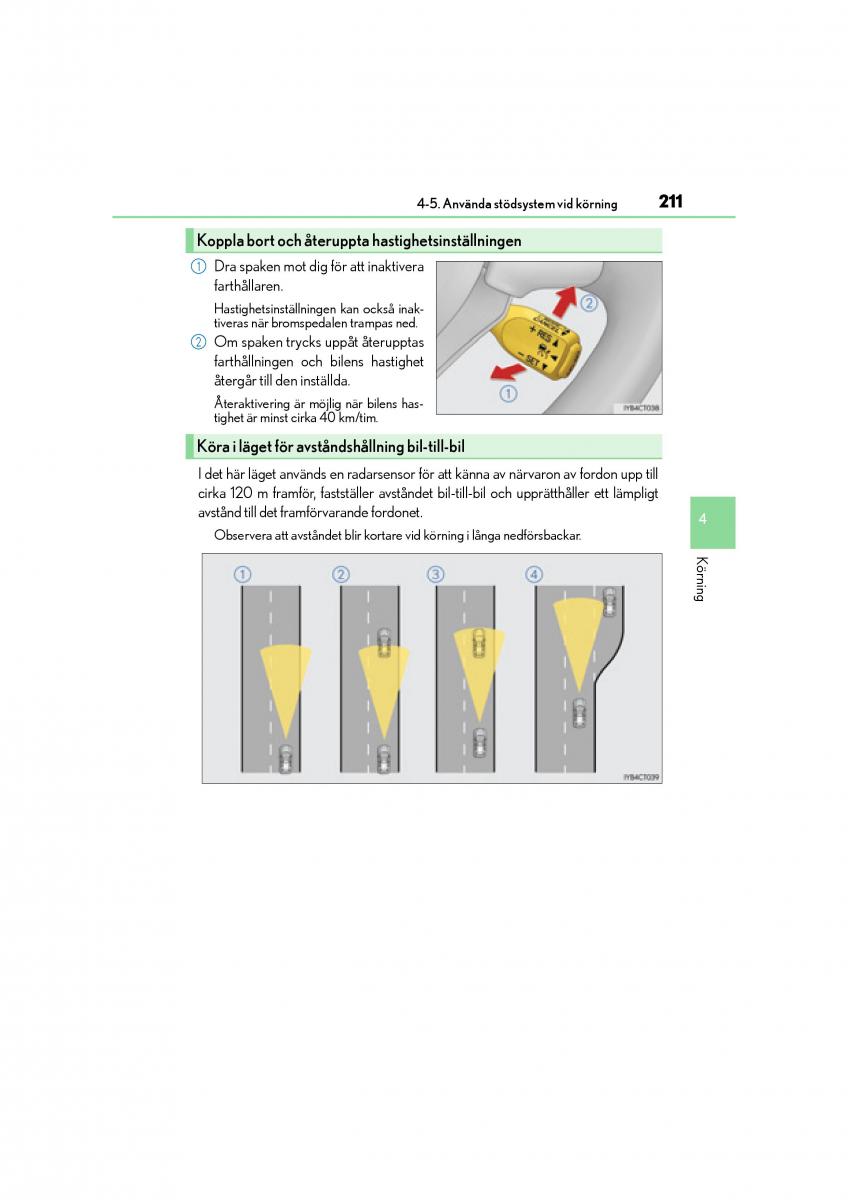 Lexus CT200h instruktionsbok / page 211