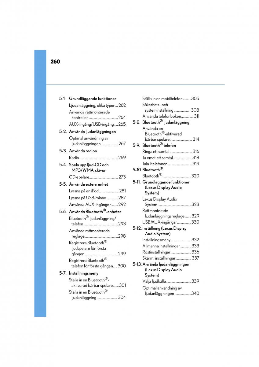 Lexus CT200h instruktionsbok / page 260