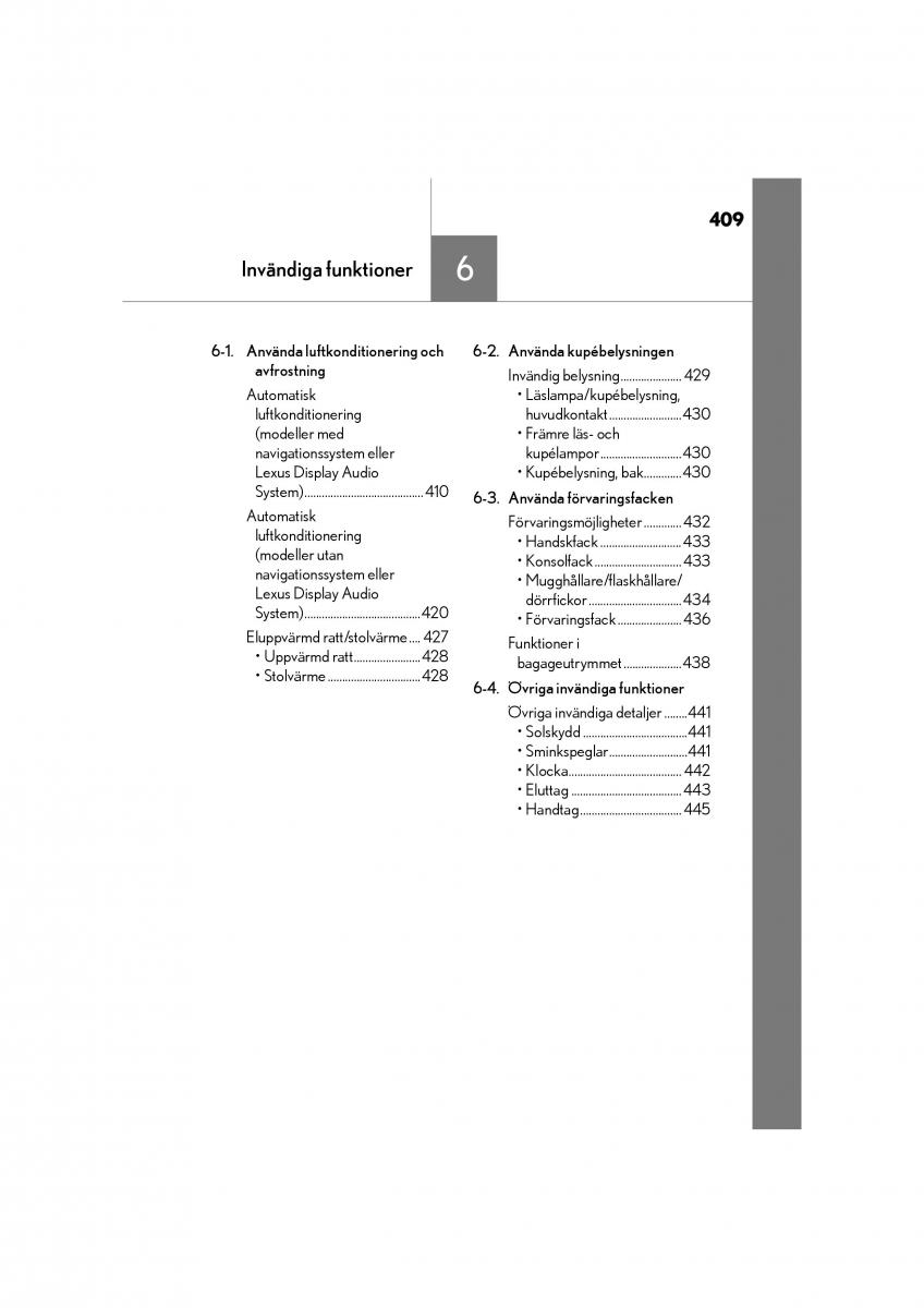 Lexus CT200h instruktionsbok / page 409