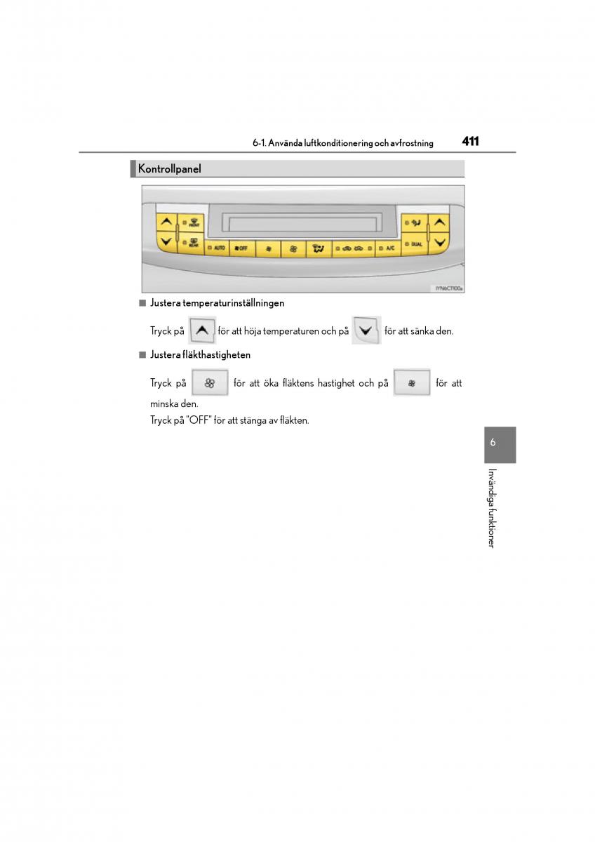 Lexus CT200h instruktionsbok / page 411