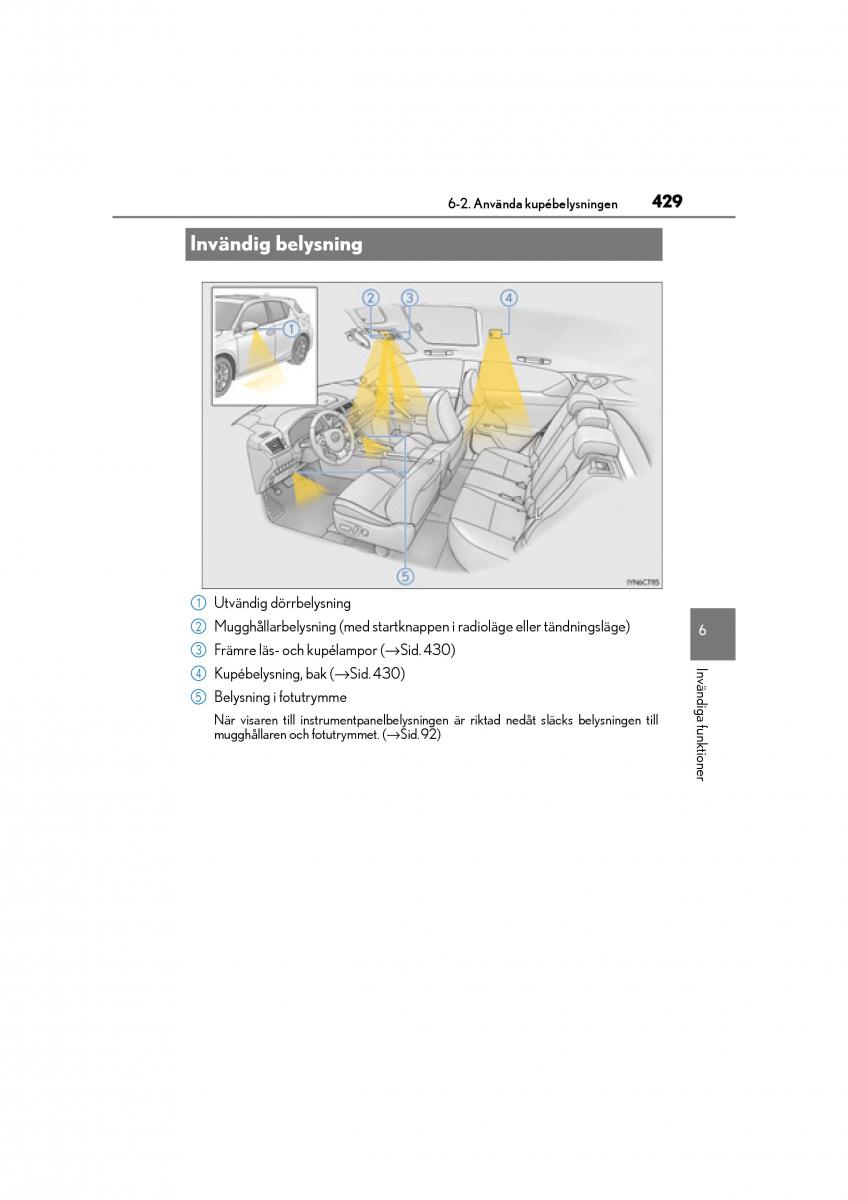 Lexus CT200h instruktionsbok / page 429