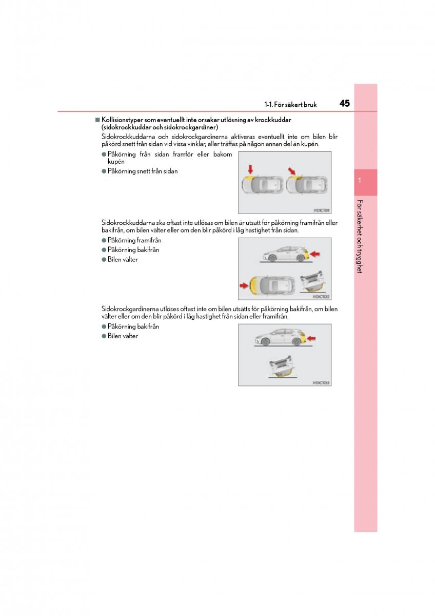 Lexus CT200h instruktionsbok / page 45