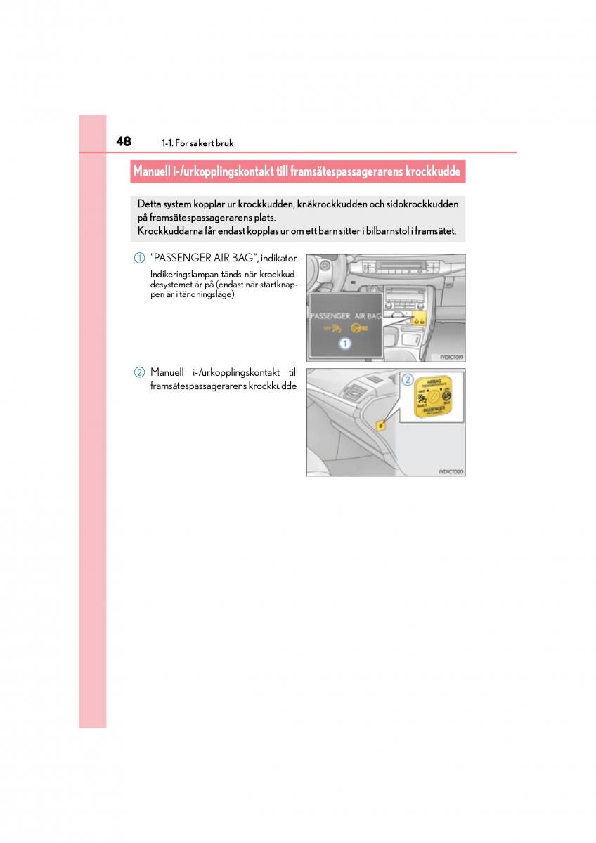 Lexus CT200h instruktionsbok / page 48