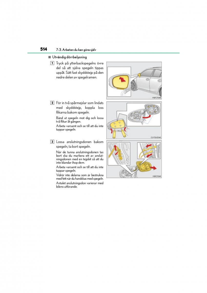 Lexus CT200h instruktionsbok / page 514