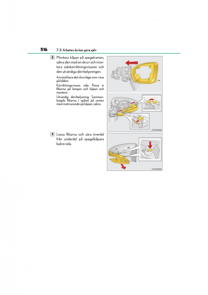 Lexus CT200h instruktionsbok / page 516