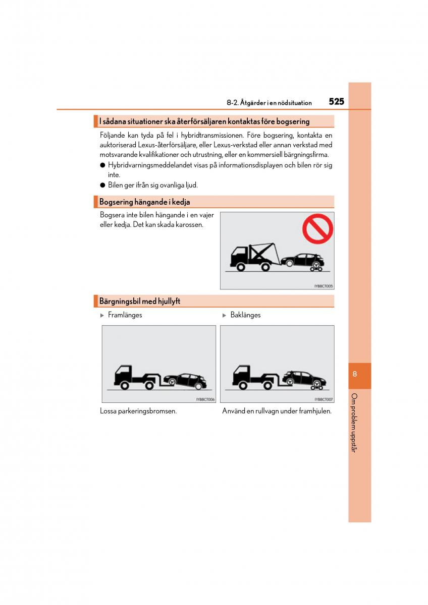 Lexus CT200h instruktionsbok / page 525