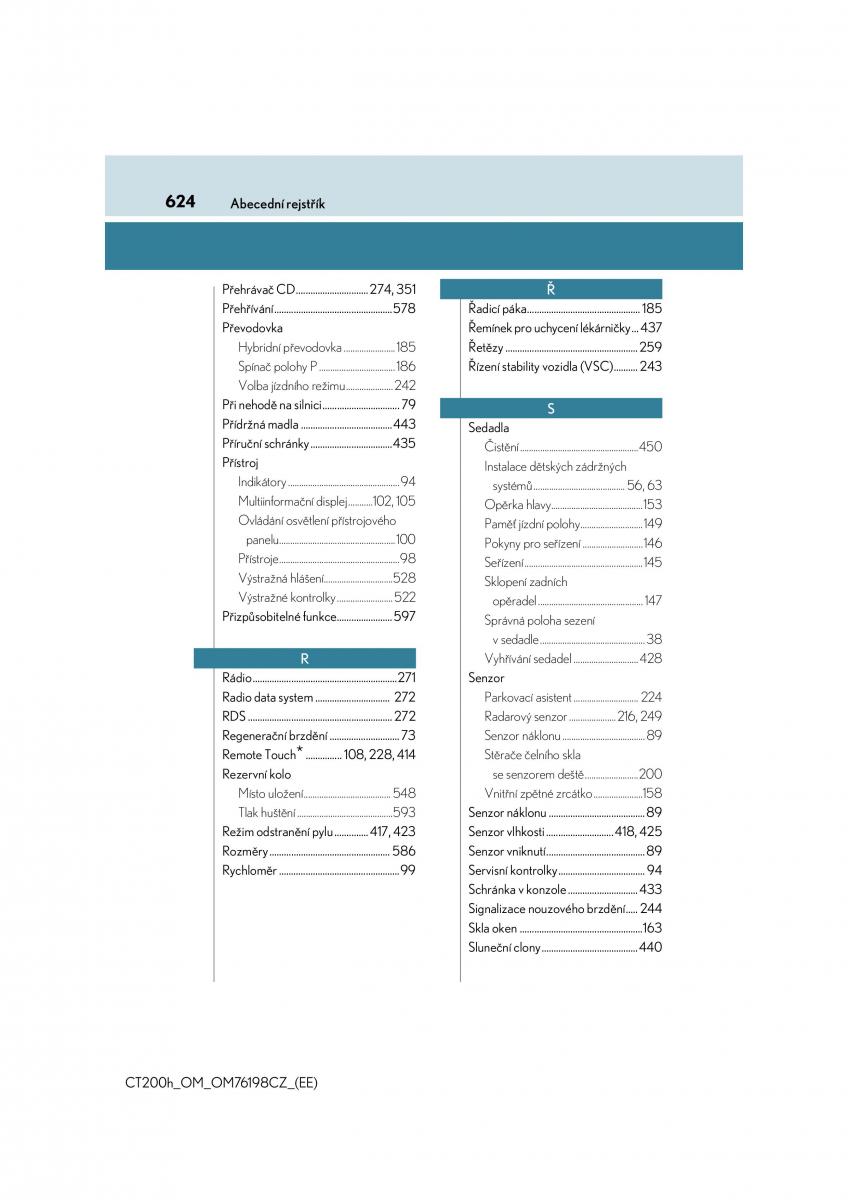 Lexus CT200h navod k obsludze / page 624