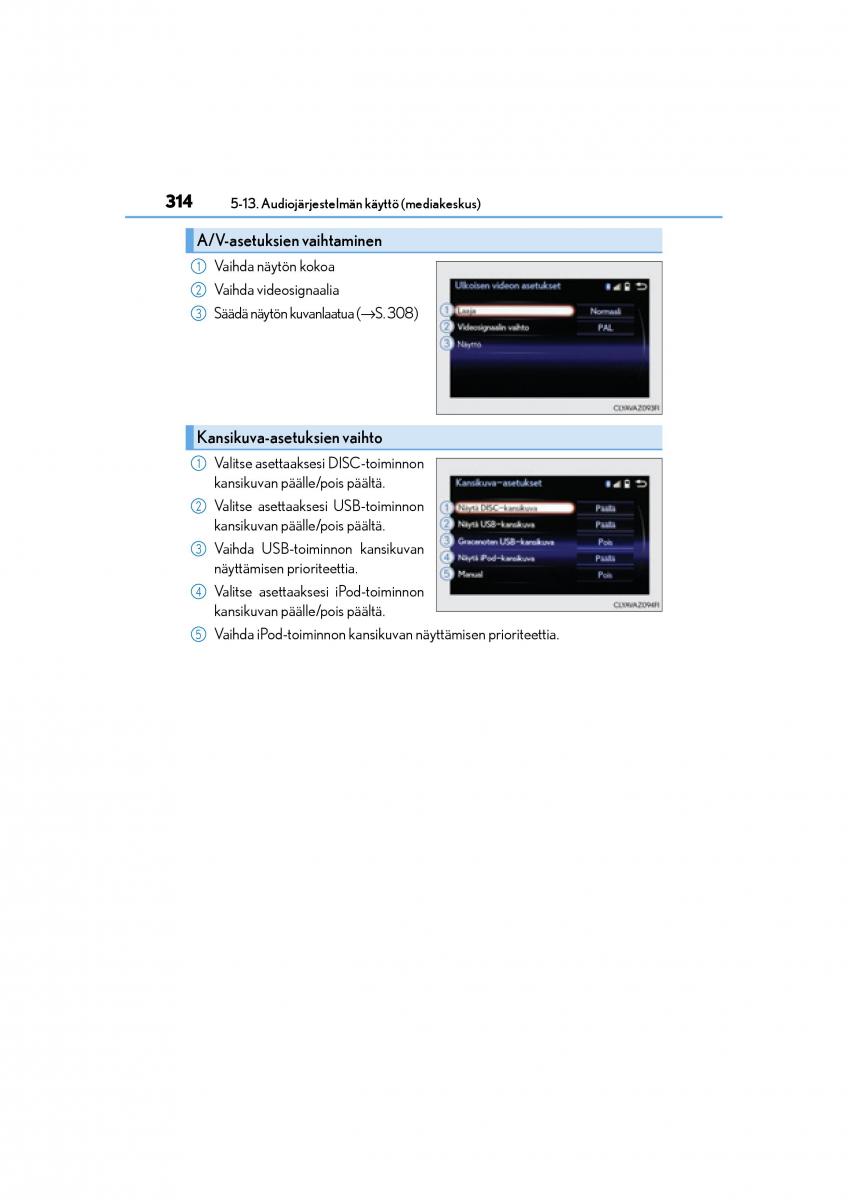 Lexus CT200h omistajan kasikirja / page 314