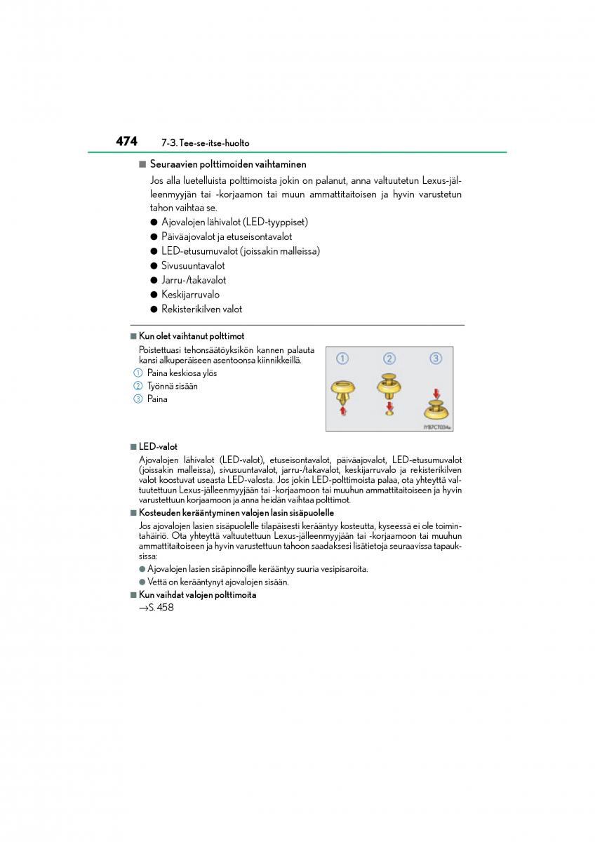 manual  Lexus CT200h omistajan kasikirja / page 474