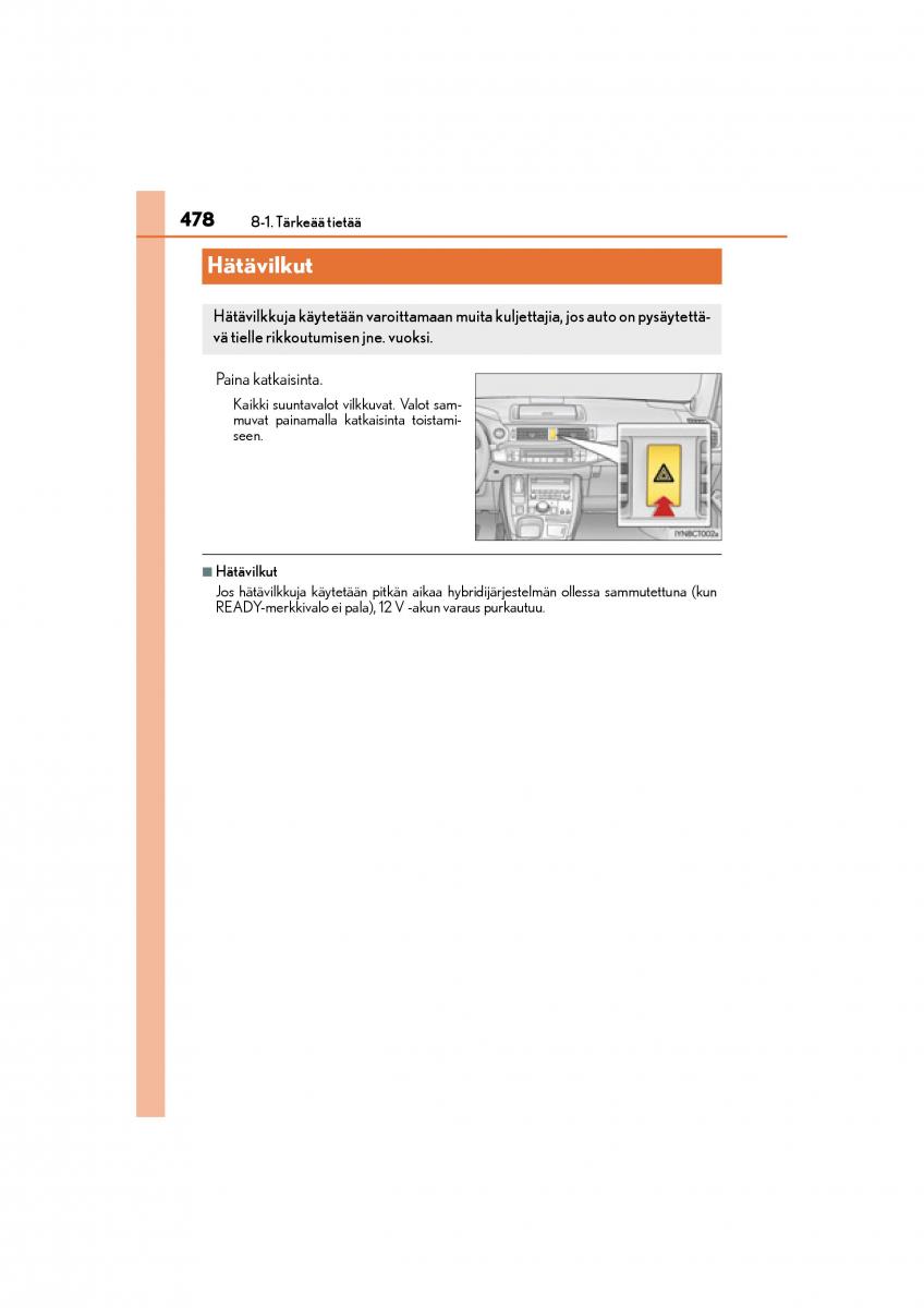 Lexus CT200h omistajan kasikirja / page 478