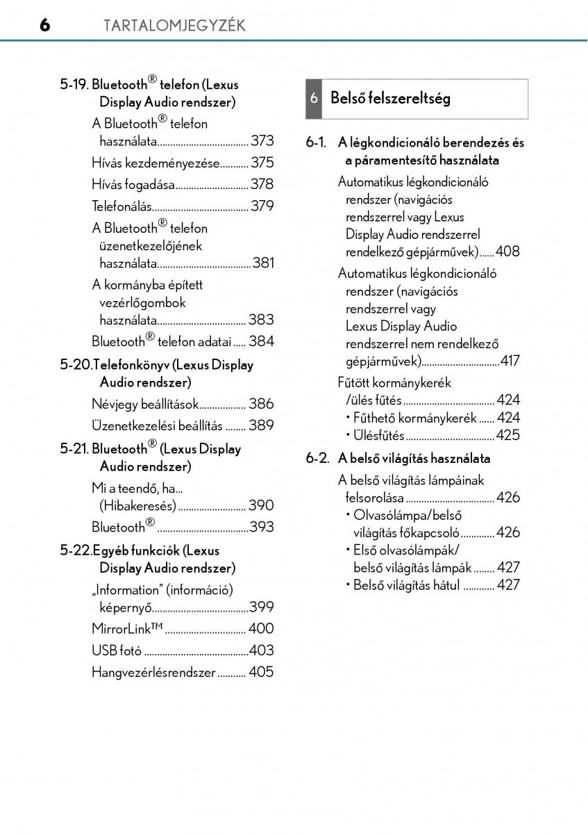 Lexus CT200h Kezelesi utmutato / page 6