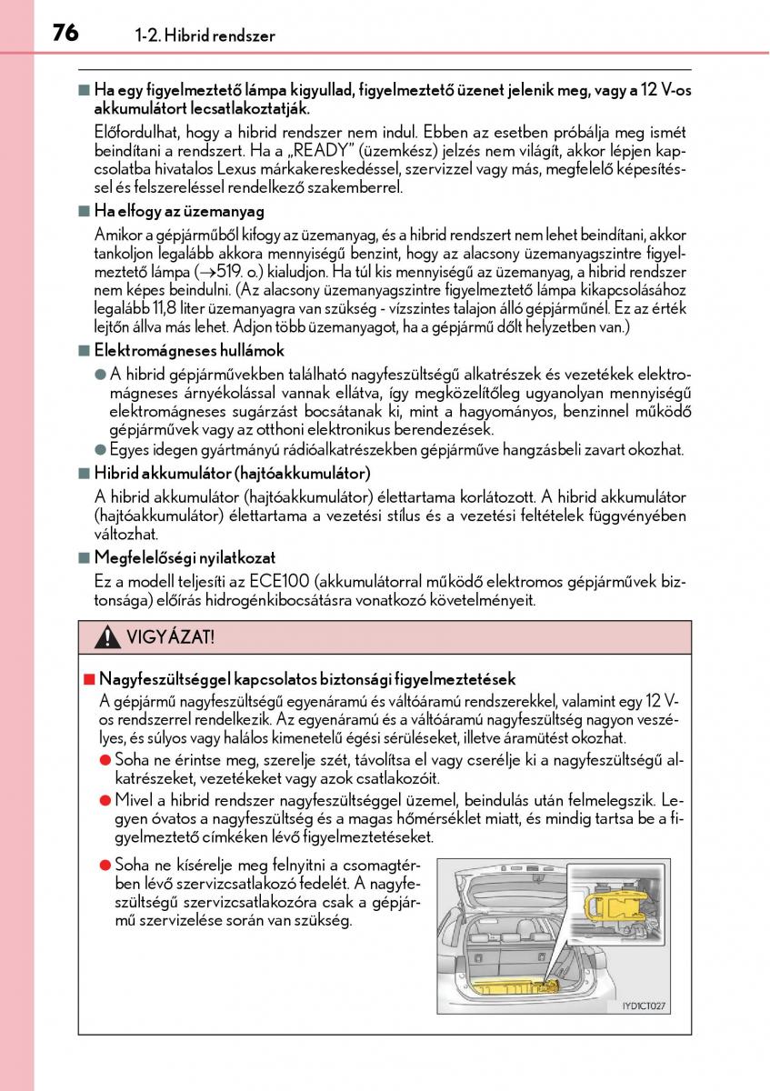 Lexus CT200h Kezelesi utmutato / page 76