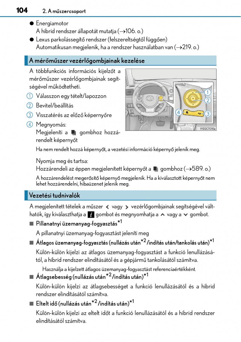 Lexus CT200h Kezelesi utmutato / page 104